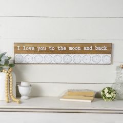 To The Moon And Back Wall Sign