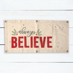 Always Believe Canvas Wall Banner Sign
