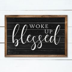 Black Woke Up Blessed Framed Sign