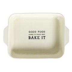 Good Food Comes Stoneware Baking Dish