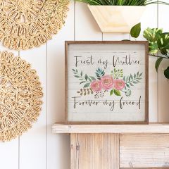 First My Mother Framed Wall Sign