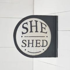 She Shed Round Sigh