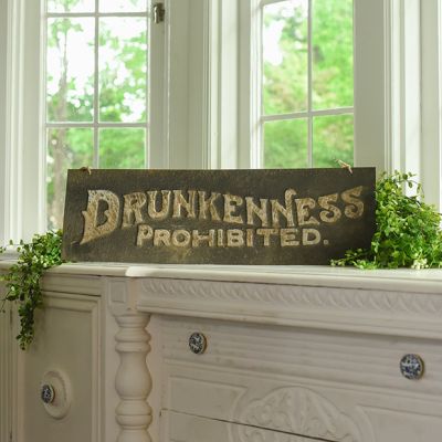 Drunkenness Prohibited Tin Sign