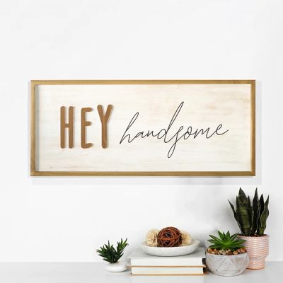 Hey Handsome Wall Sign
