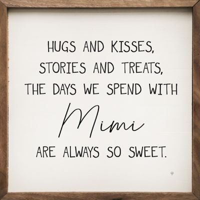 Hugs And Kisses Mimi Framed Sign