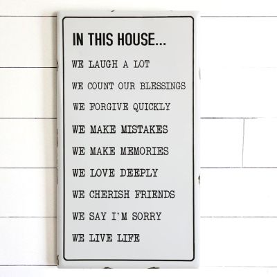 In This House White Enameled Sign