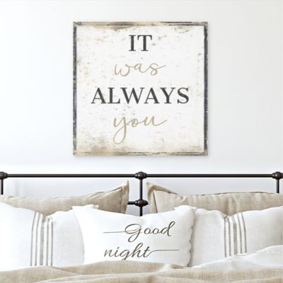 It Was Always You Canvas Wall Sign