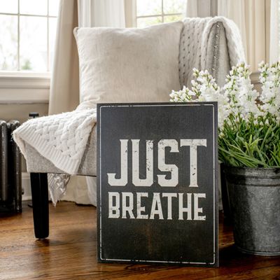 Just Breathe Wood Sign