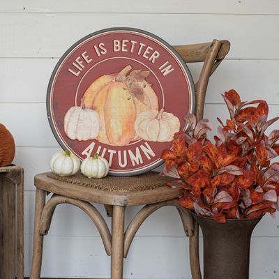 Life Is Better In Autumn Round Metal Sign