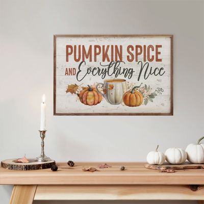 Pumpkin Spice And Everything Nice Framed Sign