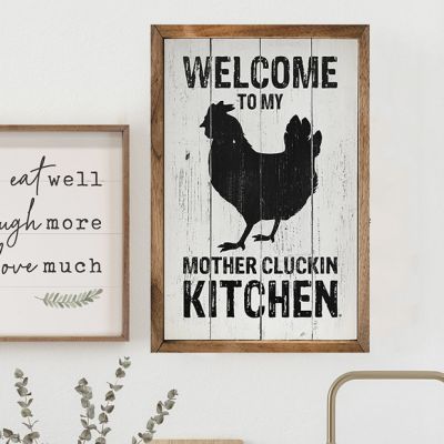 Welcome To My Mother Cluckin Kitchen Chicken Whitewash Sign