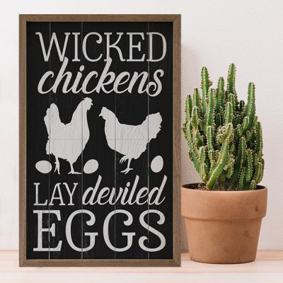 Wicked Chickens Lay Deviled Eggs Black Framed Sign