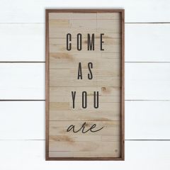 Come As You Are Whitewash Wall Art