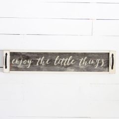 Enjoy the Little Things Wall Sign
