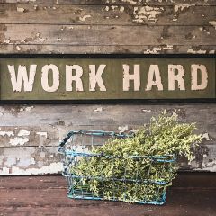 Work Hard Framed Metal Sign