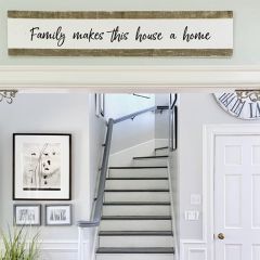 Family Makes Home Wall Sign
