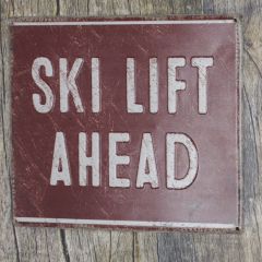 Aged Ski Lift Metal Wall Sign