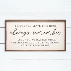 Always Remember White Wall Sign