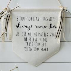 Before You Leave Hanging Canvas Banner