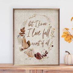 But I Know I Love Fall Wreath Whitewash Wall Art