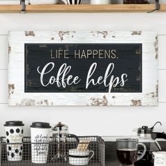 Coffee Helps Wall Sign