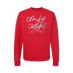 Comfy Cozy Are We Crew Sweatshirt