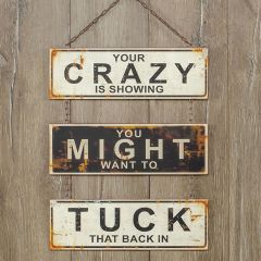 Crazy Is Showing Hanging Stacked Sign