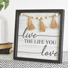 Live Life Love Tassel Sign
