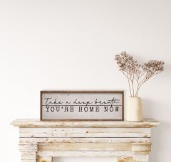 Deep Breath Home Wall Sign