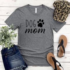 Dog Mom Tee Shirt