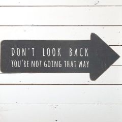 Wood Arrow Don't Look Back Wall Decor