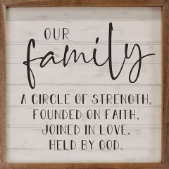 A Circle of Strength Framed Sign