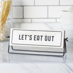 Eat Out Tabletop Sign