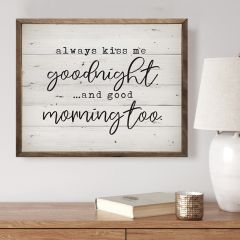 Goodnight And Good Morning Too Whitewash Sign