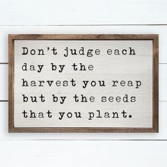 Harvest You Reap Framed Sign