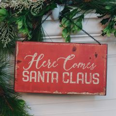 Here Comes Santa Claus Sign Set of 3