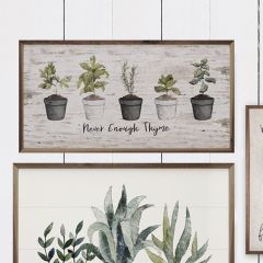 Never Enough Thyme Whitewash Framed Wall Sign