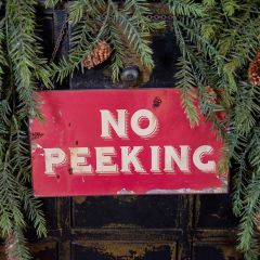 No Peeking Hanging Holiday Sign Set of 2