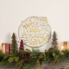 Snow Place Like Home Metal Sign