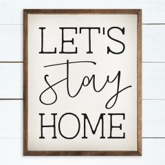 Stay Home Wall Art