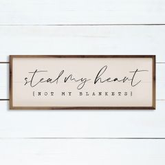 Steal My Heart Not The Blankets White Framed Sign