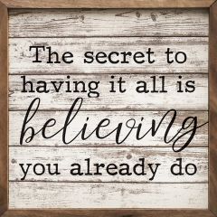 The Secret To Having It All Wall Art