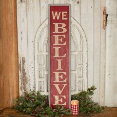 Vertical We Believe Wood Sign