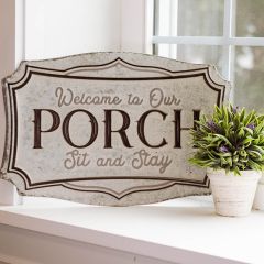 Welcome To Our Porch Plaque Sign