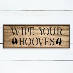 Wipe Your Hooves Wall Sign