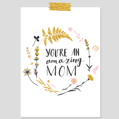 Gift Card - You're an amazing MOM