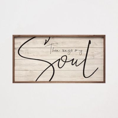 Then Sings My Soul Whitewash Framed Wall Art