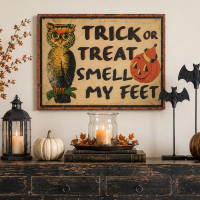 Trick Or Treat Smell My Feet Sign