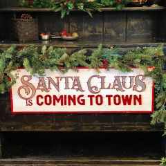 Santa Claus Is Coming To Town Farmhouse Sign