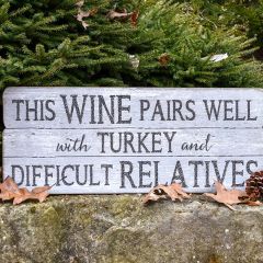 Wine Pairs Well Rustic Fall Sign